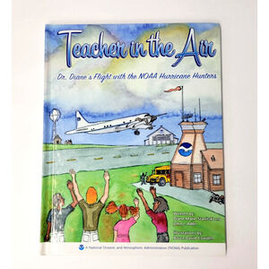 Teacher In The Air Diane Stanitski John Adler NOAA Blue Large HC Kids Science